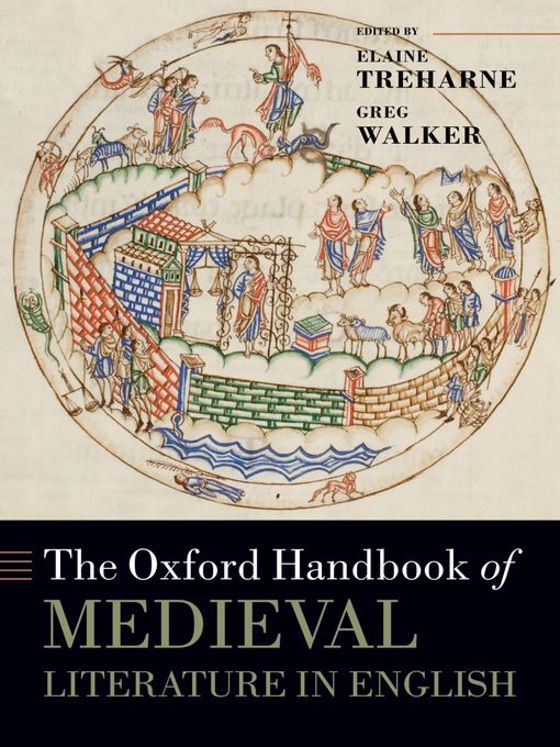 Title details for The Oxford Handbook of Medieval Literature in English by Elaine Treharne - Wait list